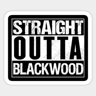 Straight Outta Blackwood Sticker